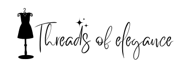 Threads of Elegance